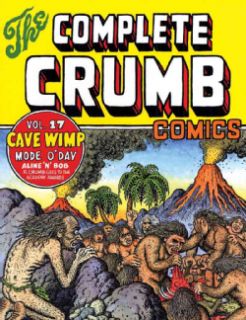 The Complete Crumb Comics 17 Cave Wimp (Paperback) Today $13.56