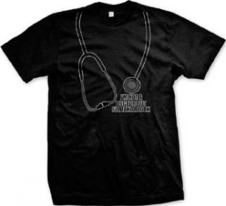 Im Not A Doctor But Ill Take a Look T shirt Clothing