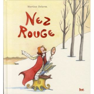 Nez rouge   Achat / Vente livre Martine Delerm pas cher  