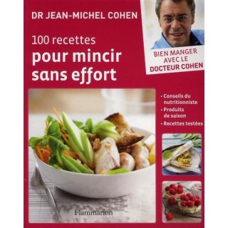100 recettes pour mincir sans effort   Achat / Vente livre Jean