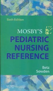 Mosbys Pediatric Nursing Reference (Paperback) Today $48.56