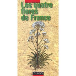 Les quatre flores en france   Achat / Vente livre Fournier pas cher
