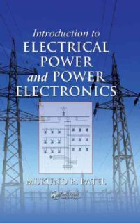 Introduction to Electrical Power and Power Electronics (Hardcover