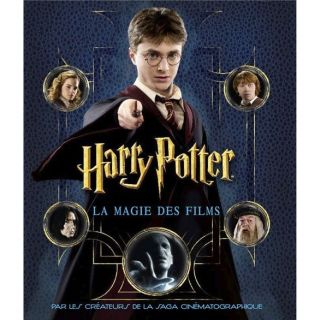Harry Potter ; la magie des films   Achat / Vente livre Brian Sibley