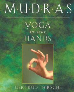 Mudras Yoga in Your Hands (Paperback) Today $13.83 5.0 (1 reviews
