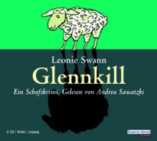 Glennkill. 5 Audio CDs Leonie Swann, Andrea Sawatzki