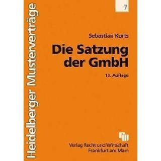 Die Satzung der GmbH: Sebastian Korts: Bücher